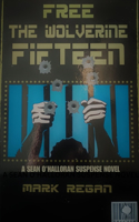 Free the Wolverine Fifteen