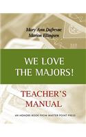 We Love the Majors Teacher's Manual