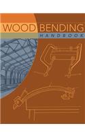 Wood Bending Handbook