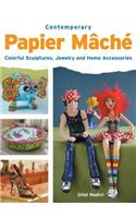 Contemporary Papier Mache