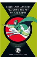 Complete Green Lama Featuring The Art Of Mac Raboy, The Volume 2