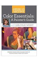 Color Essentials A Painter's Guide with Lea Colie Wight