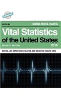Vital Statistics of the United States 2016: Births, Life Expectancy, Deaths, and Selected Health Data