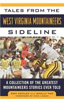Tales from the West Virginia Mountaineers Sideline