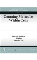Counting Molecules Within Cells
