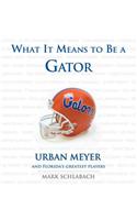 What It Means to Be a Gator