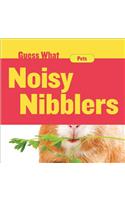 Noisy Nibblers