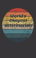 World's Okayest Veterinarian Notebook