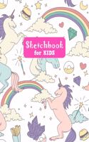 Sketchbook for Kids: Pretty Unicorn Large Sketch Book for Sketching, Drawing, Creative Doodling Notepad and Activity Book - Birthday and Christmas Gift Ideas for Kids, B
