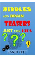Riddles and Brain-Teasers Just for Kids