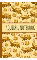 The Squirrels: Cute Squirrel Notebook Journal Great Gift Idea For Squirrel Lovers 6x9