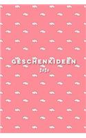 Geschenkideen: 120 Seiten Notizbuch