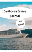 Caribbean Cruise Journal For Nurses