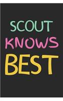 Scout Knows Best