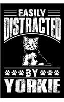 Easily Distracted By Yorkie