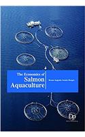 The Economics of Salmon Aquaculture
