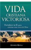 Vida Cristiana Victoriosa