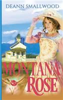 Montana Rose