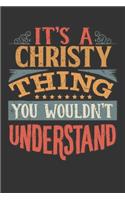 Its A Christy Thing You Wouldnt Understand
