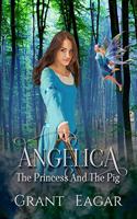 Angelica: The Princess And The Pig