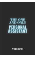 The One And Only Personal Assistant Notebook: 6x9 inches - 110 graph paper, quad ruled, squared, grid paper pages - Greatest Passionate working Job Journal - Gift, Present Idea