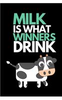 Milk Is What Winners Drink