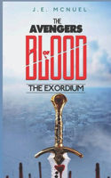 Avengers of Blood: The Exordium