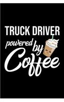 Truck Driver Powered by Coffee