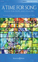 Time for Song - Volume 1: Solos for Hope and Healing for Medium High Voice/Piano
