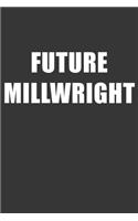 Future Millwright Notebook