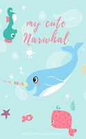 My cute Narwhal Secret Journal and Sketch Book