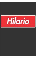 Hilario: Hilario Planner Calendar Notebook Journal, Personal Named Firstname Or Surname For Someone Called Hilario For Christmas Or Birthdays This Makes The 