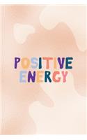 Positive Energy