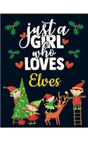 Just a Girl Who Loves Elves