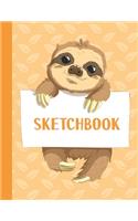 Sketchbook: Cute Blank Notebook for Sketching and Picture Space with Pretty Sloth, Unlined Paper Book for Drawing, Journaling and Doodling, Perfect for Creative