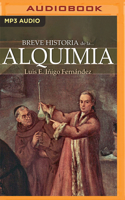Breve Historia de la Alquimia (Latin American)