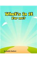 What's in it for me?