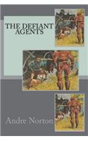 The Defiant Agents