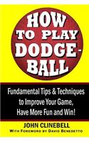 How to Play Dodgeball