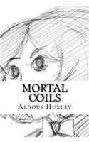 Mortal Coils