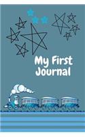 My First Journal: Choo Choo Train Diary: 6 x 9 Blank 100 Pages Lined Planner for Keeping a Personal Reflection, Sketching or Jotting Down Favorite Quotes, Thoughts, F