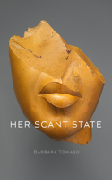 Her Scant State