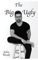Big Ugly