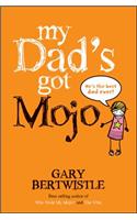 My Dad's Got Mojo