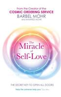 The Miracle of Self-Love