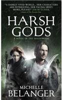 Harsh Gods: (2 Shadowside)