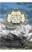 Victorian Lady in the Himalayas