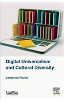 Digital Universalism and Cultural Diversity