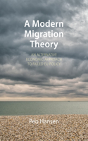 Modern Migration Theory