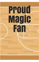 Proud Magic Fan: An Unofficial NBA Basketball Journal for Your Everyday Needs